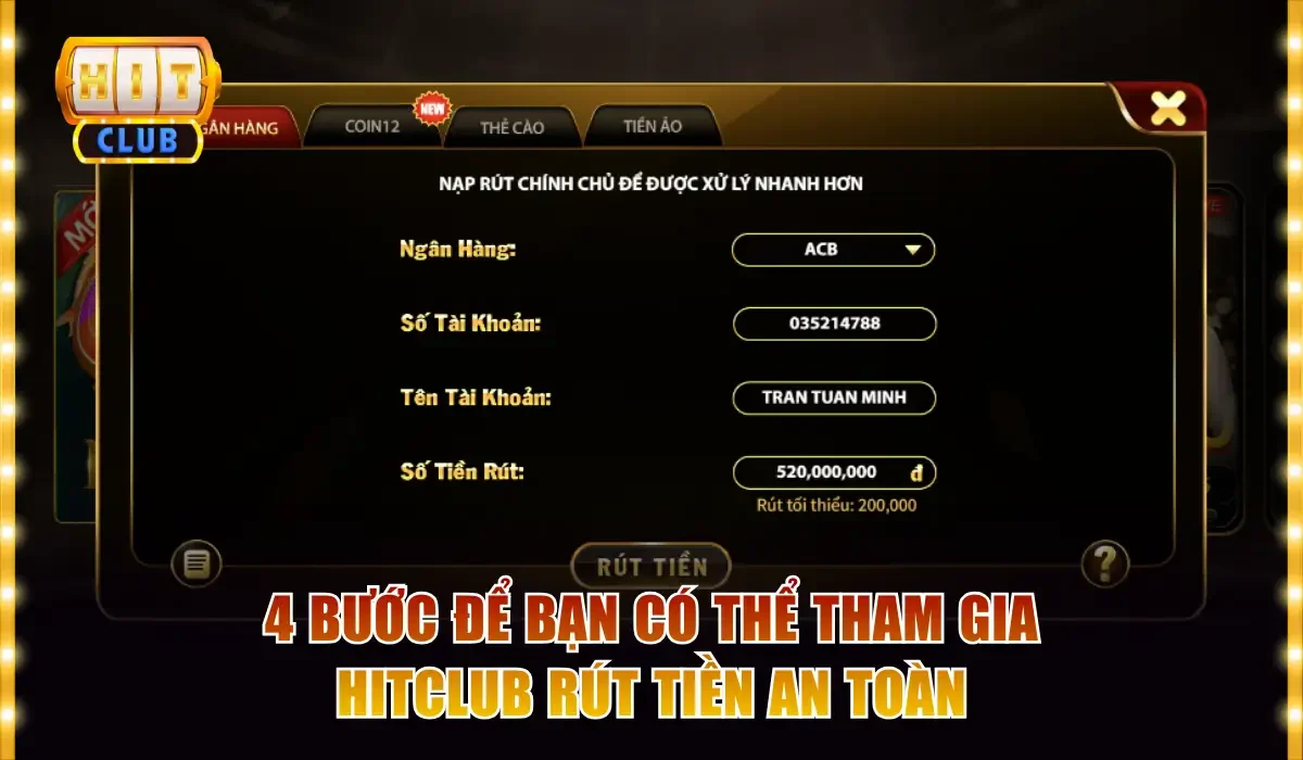 Hitclub Rút Tiền Có Bị Trừ Phí Không? Hướng Dẫn Chi Tiết 3 4 bước để bạn có thể tham gia Hitclub rút tiền an toàn