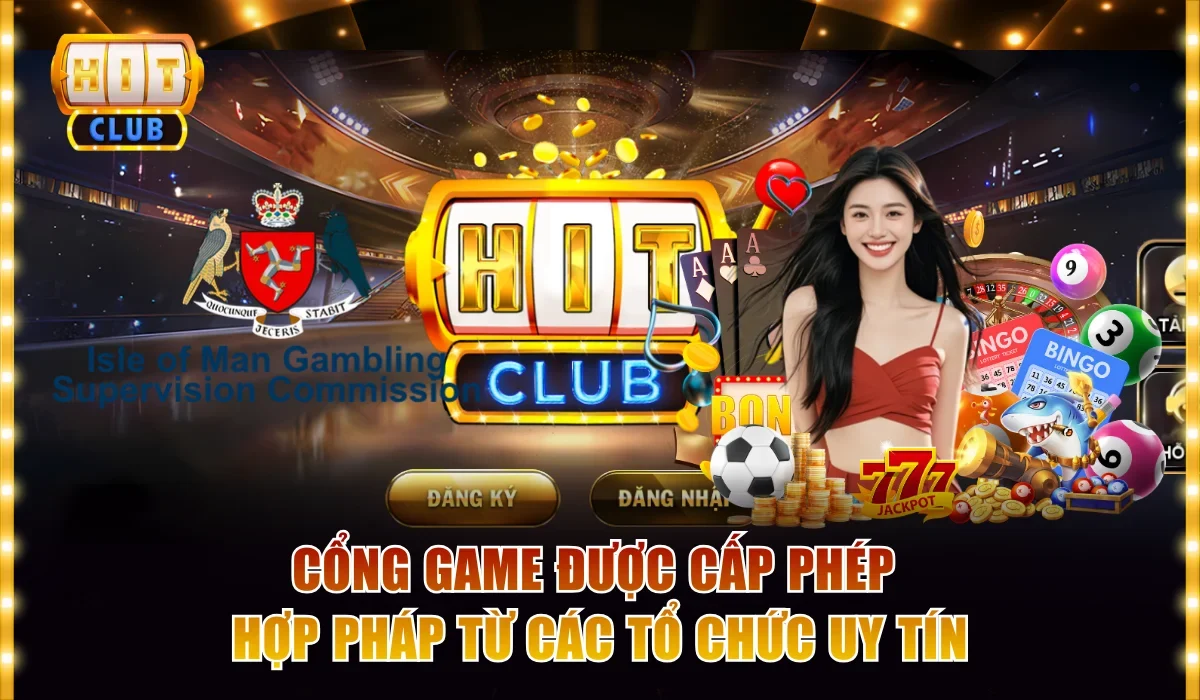 Hitclub Có An Toàn Không? Giải Đáp Thắc Mắc Chi Tiết 2 Cổng game Hitclub được cấp phép hợp pháp từ các tổ chức uy tín