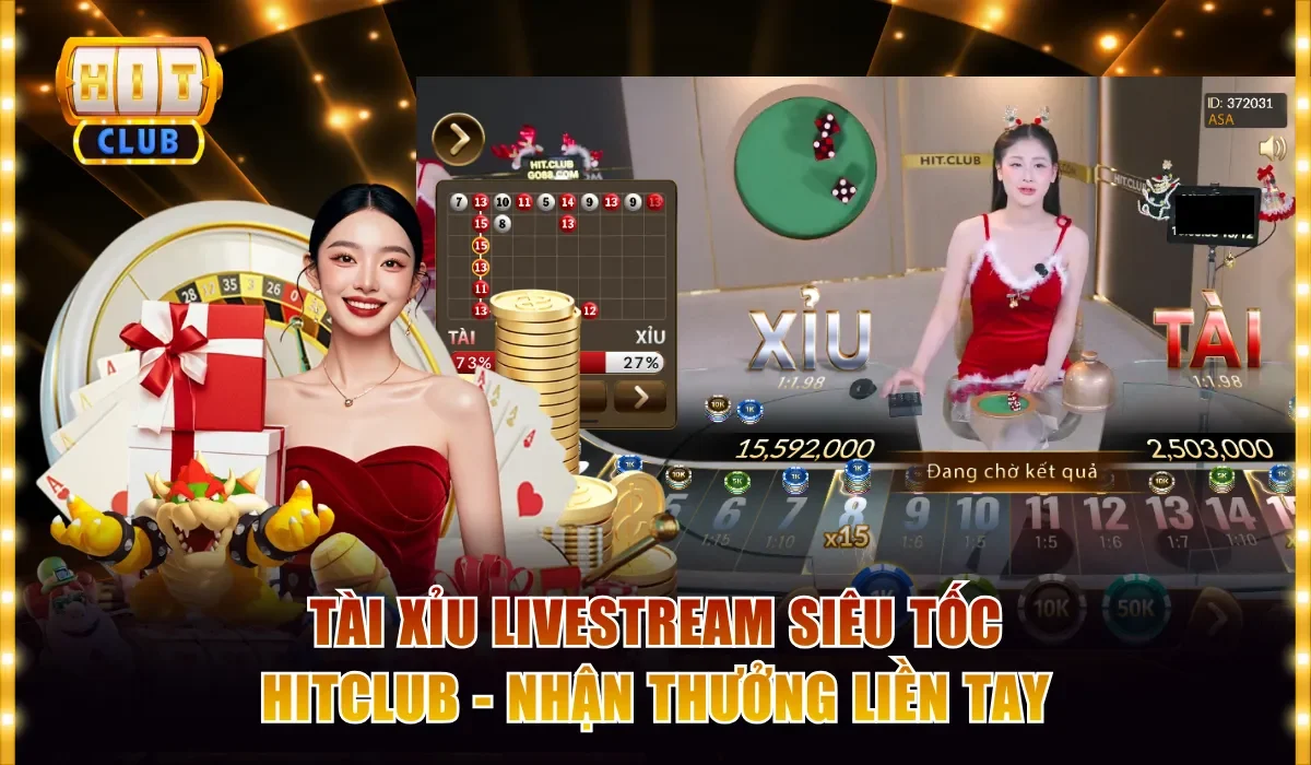 Tài Xỉu livestream siêu tốc Hitclub