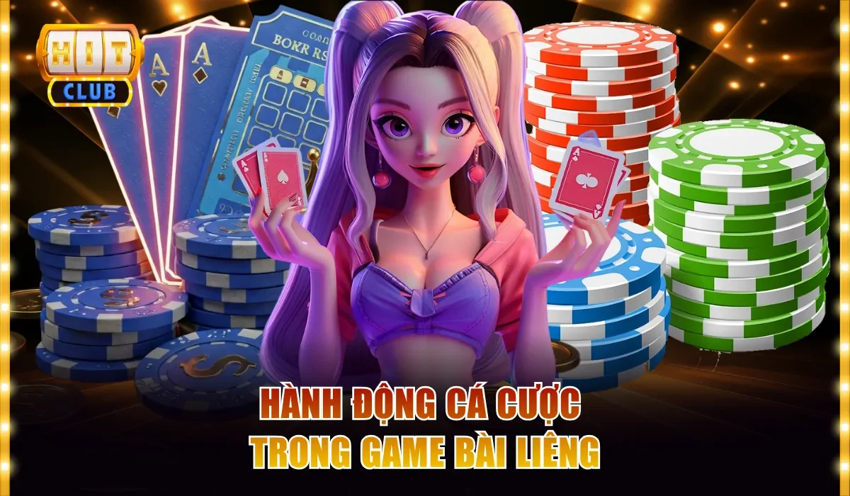 Hành động cá cược trong game bài Liêng